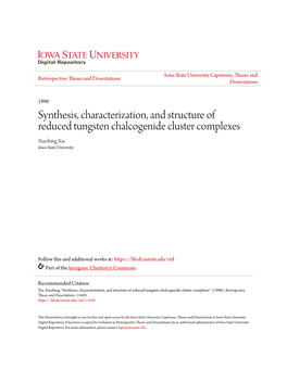 Synthesis, Characterization, and Structure of Reduced Tungsten Chalcogenide Cluster Complexes Xiaobing Xie Iowa State University