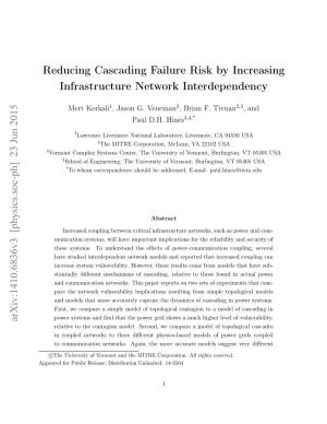 Reducing Cascading Failure Risk by Increasing Infrastructure Network Interdependency Arxiv:1410.6836V3 [Physics.Soc-Ph] 23