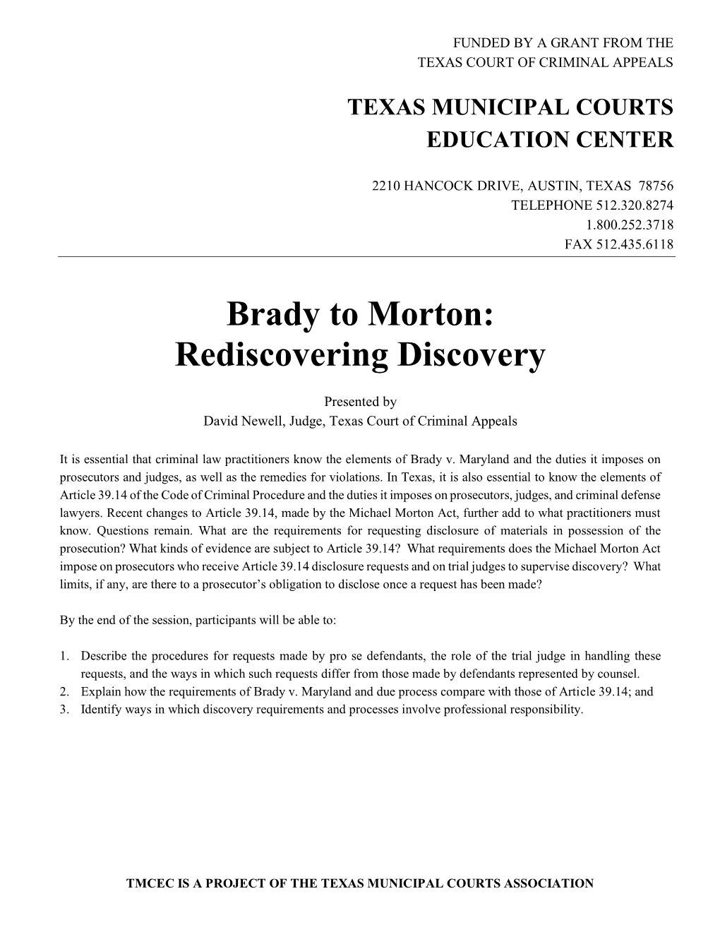Brady to Morton: Rediscovering Discovery
