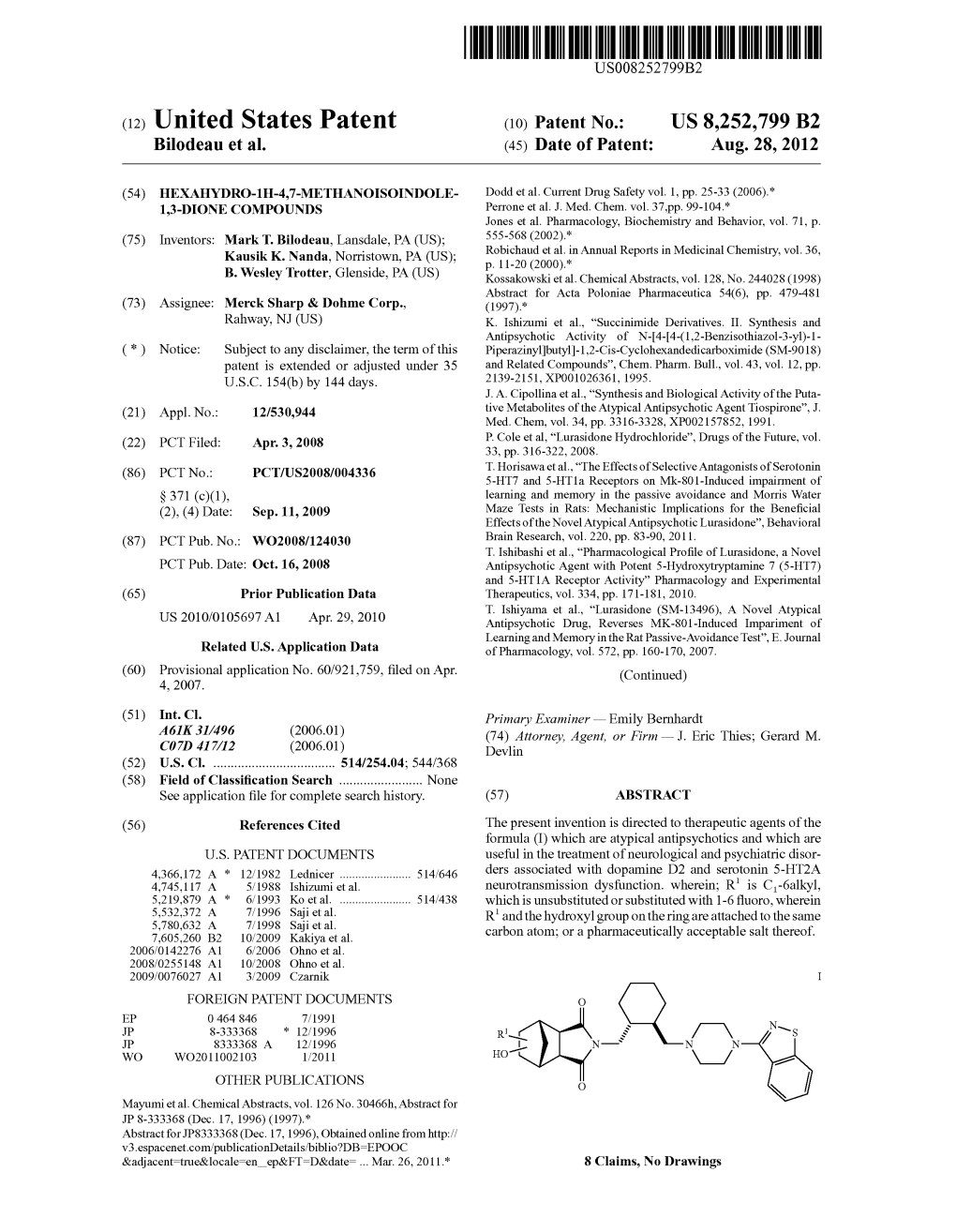 (12) United States Patent (10) Patent No.: US 8,252,799 B2 Bilodeau Et Al