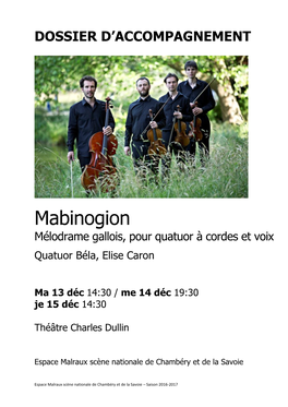 Mabinogion Mélodrame Gallois, Pour Quatuor À Cordes Et Voix