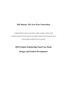 Raf Simons: the Next Fear Generation 2019 Fashion