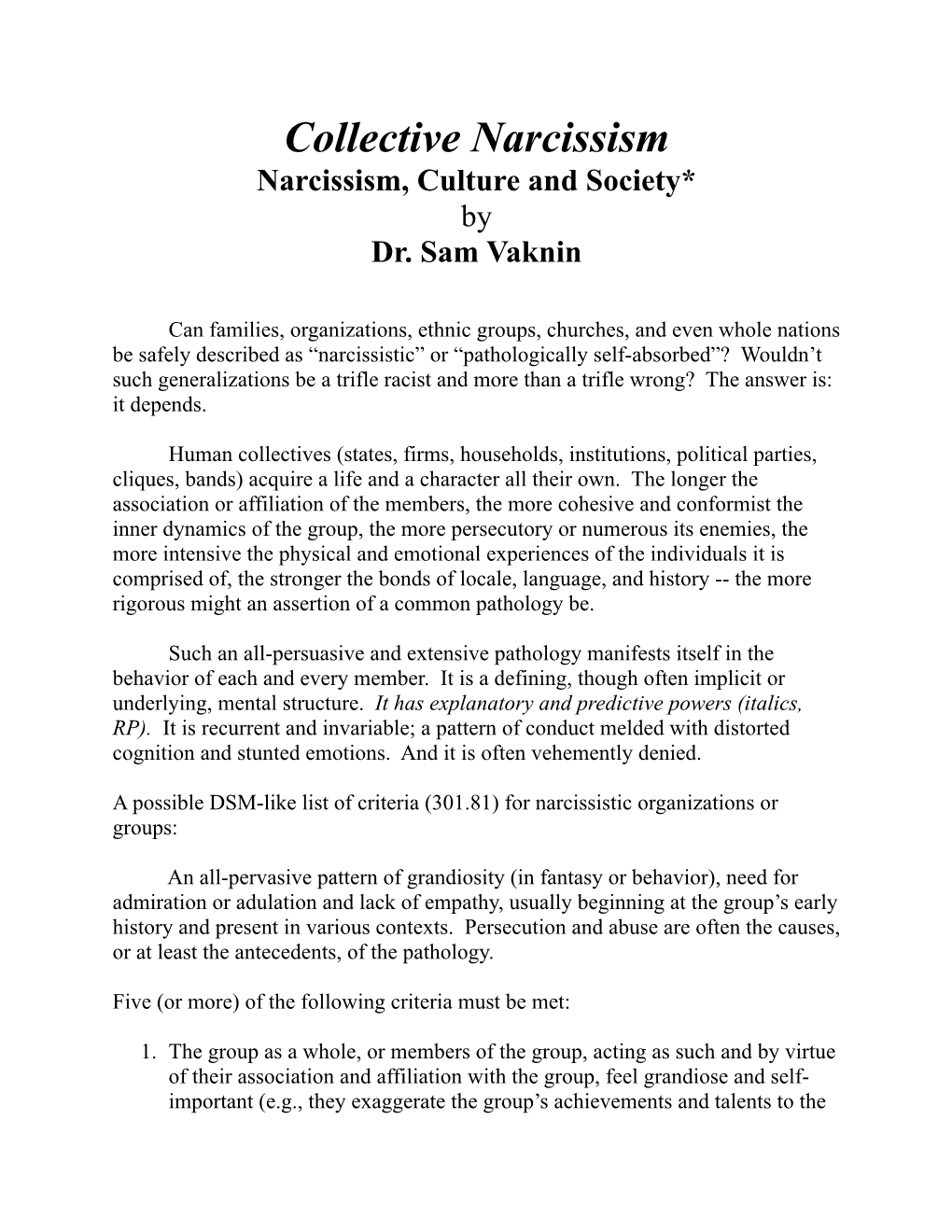 Collective Narcissism Narcissism, Culture and Society* by Dr