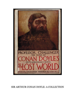 Sir Arthur Conan Doyle: a Collection