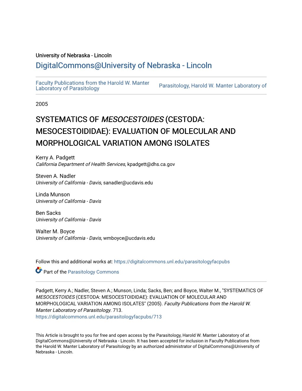 Systematics of Mesocestoides (Cestoda: Mesocestoididae): Evaluation of Molecular and Morphological Variation Among Isolates