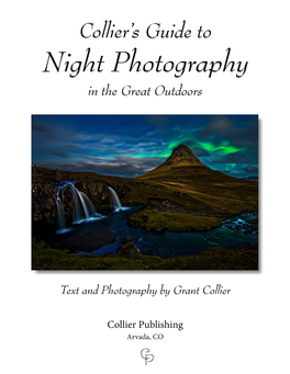 Night Photography in the Great Outdoors