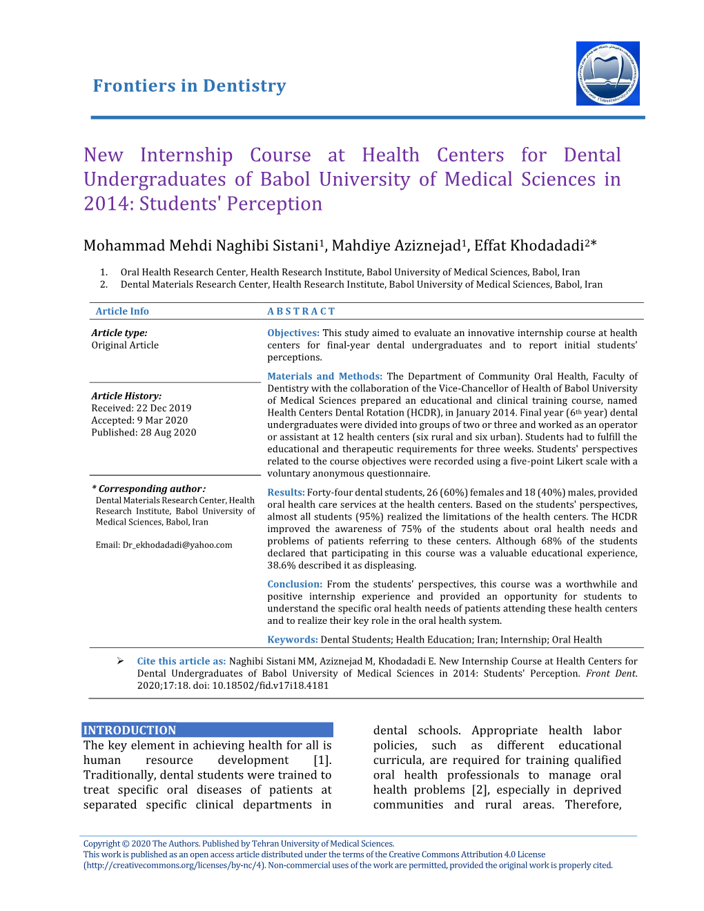 New Internship Course at Health Centers for Dental Undergraduates of Babol University of Medical Sciences in 2014: Students' Perception