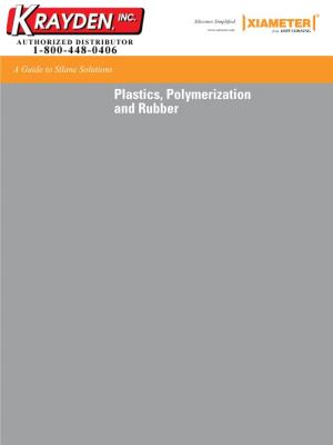 A Guide to Silane Solutions: Plastics, Polymerization and Rubber