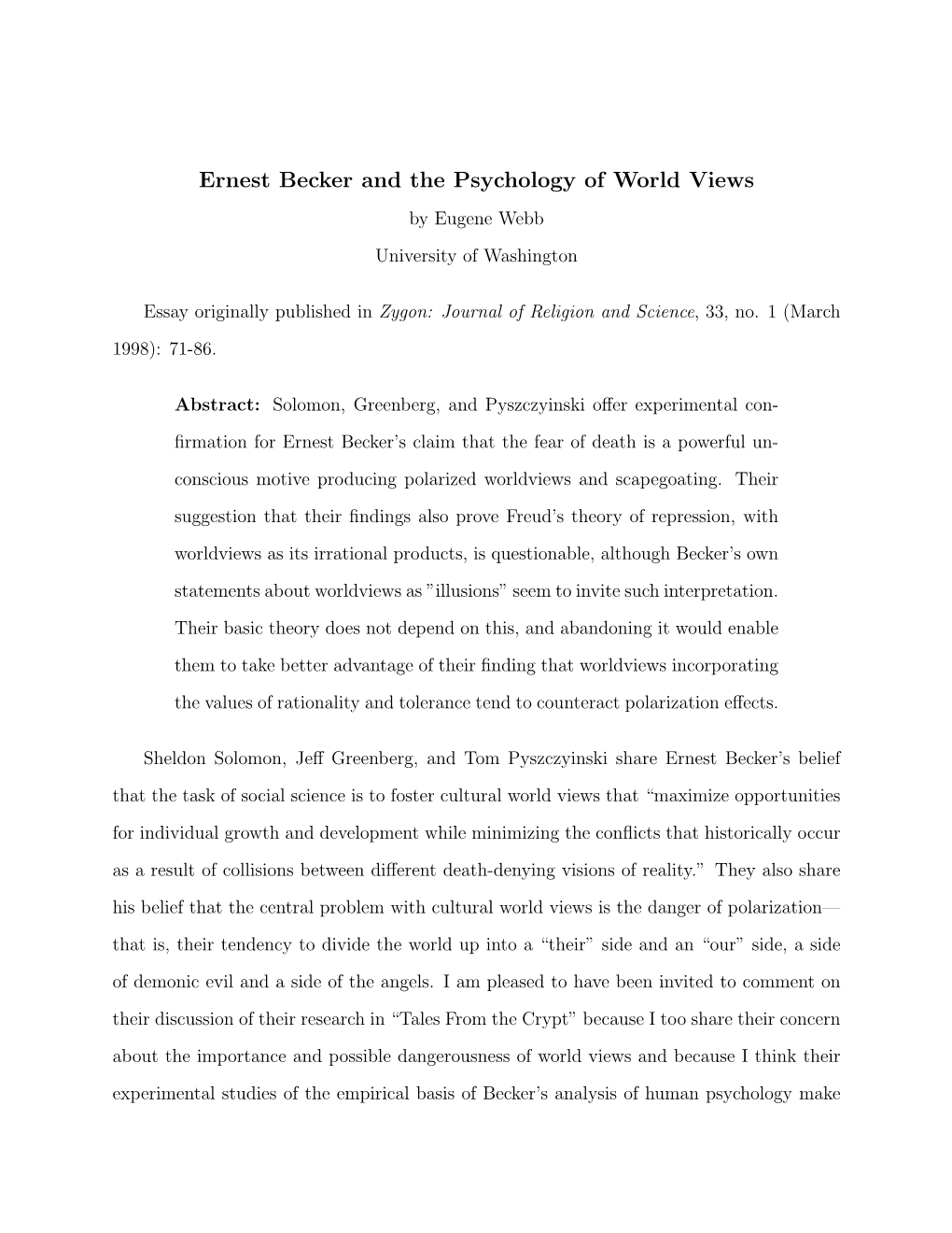 Ernest Becker and the Psychology of World Views by Eugene Webb University of Washington