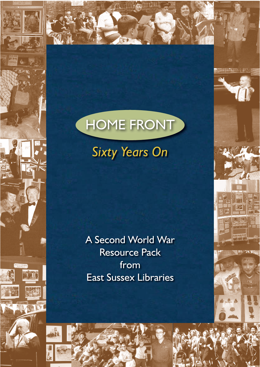 HOME FRONT Sixty Years On