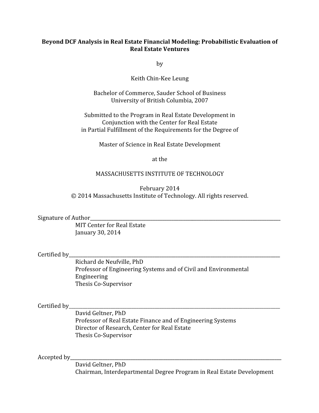 Beyond DCF Analysis in Real Estate Financial Modeling: Probabilistic Evaluation of Real Estate Ventures