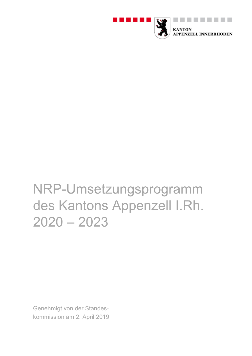 NRP-Umsetzungsprogramm Des Kantons Appenzell I.Rh. 2020 – 2023