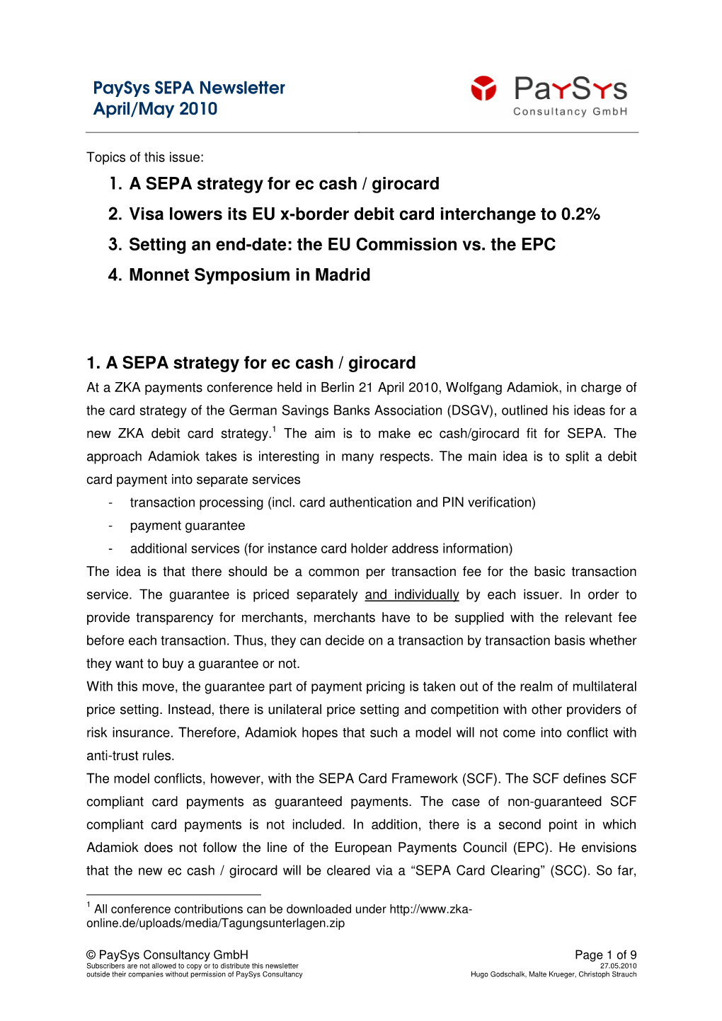 Paysys SEPA Newsletter April/May 2010 1. a SEPA Strategy for Ec Cash