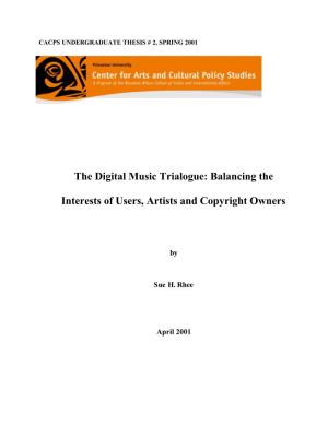 The Digital Music Trialogue: Balancing The