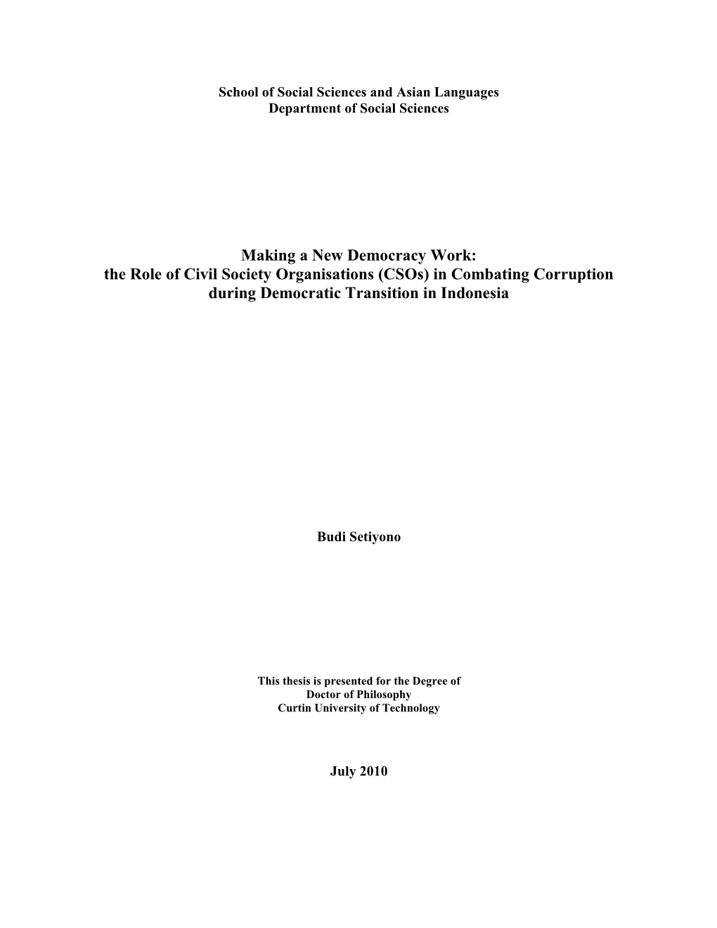 The Role of Civil Society Organisations (Csos) in Combating Corruption During Democratic Transition in Indonesia