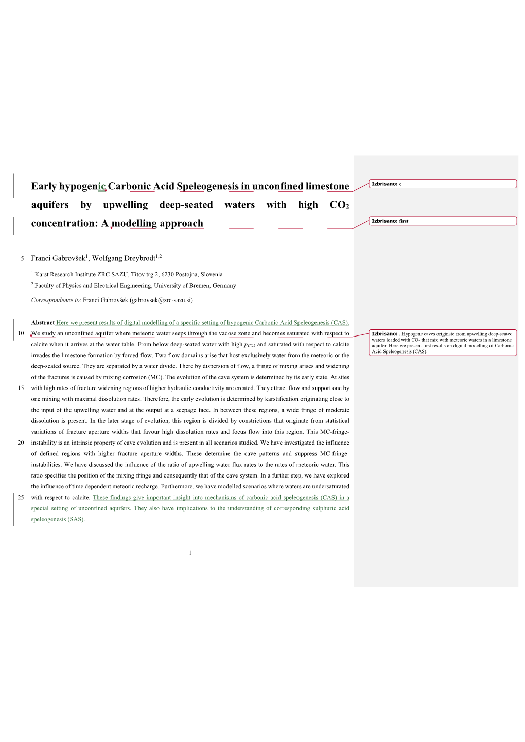 Early Hypogenic Carbonic Acid Speleogenesis in Unconfined Limestone Aquifers by Upwelling Deep-Seated Waters with High CO Concen