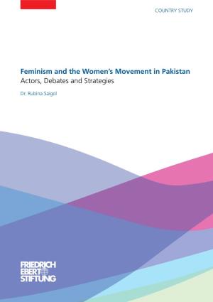 Feminism and the Women's Movement in Pakistan Actors