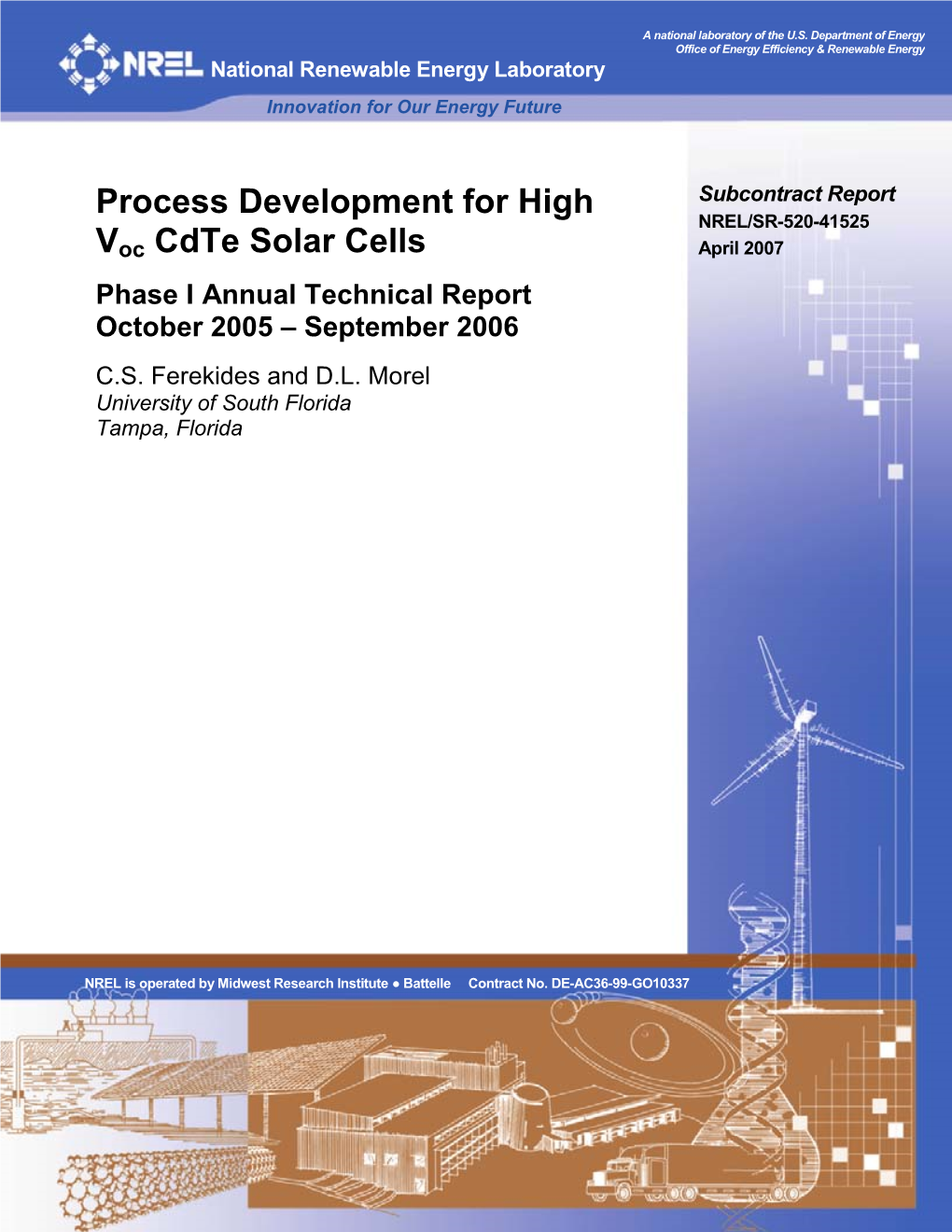 Process Development for High Voc Cdte Solar Cells: Phase I Annual DE-AC36-99-GO10337 Technical Report, October 2005 - September 2006 5B