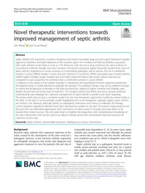 Novel Therapeutic Interventions Towards Improved Management of Septic Arthritis Jian Wang1* and Liucai Wang2