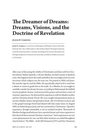 The Dreamer of Dreams: Dreams, Visions, and the Doctrine of Revelation Justin D