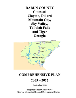 RABUN COUNTY Cities Of: Clayton, Dillard Mountain City, Sky Valley, Tallulah Falls and Tiger Georgia