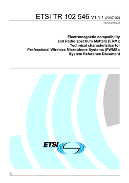 TR 102 546 V1.1.1 (2007-02) Technical Report