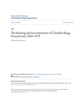 The Burning and Reconstruction of Chambersburg, Pennsylvania 1864-1870 Gordon Boyer Lawrence