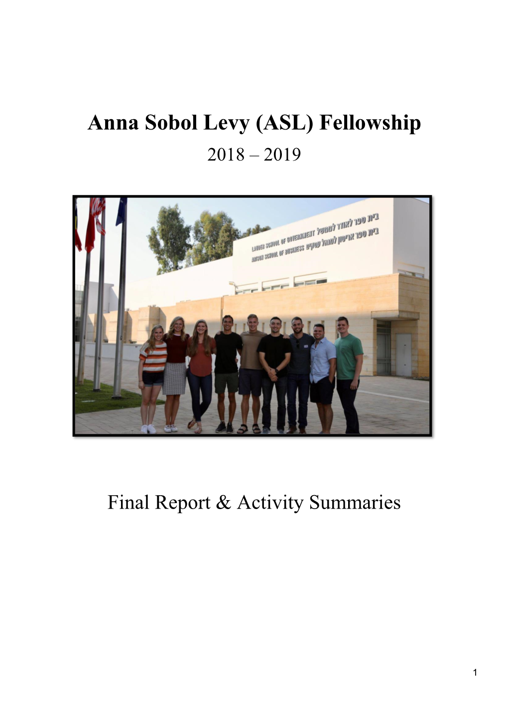 Anna Sobol Levy (ASL) Fellowship 2018 – 2019