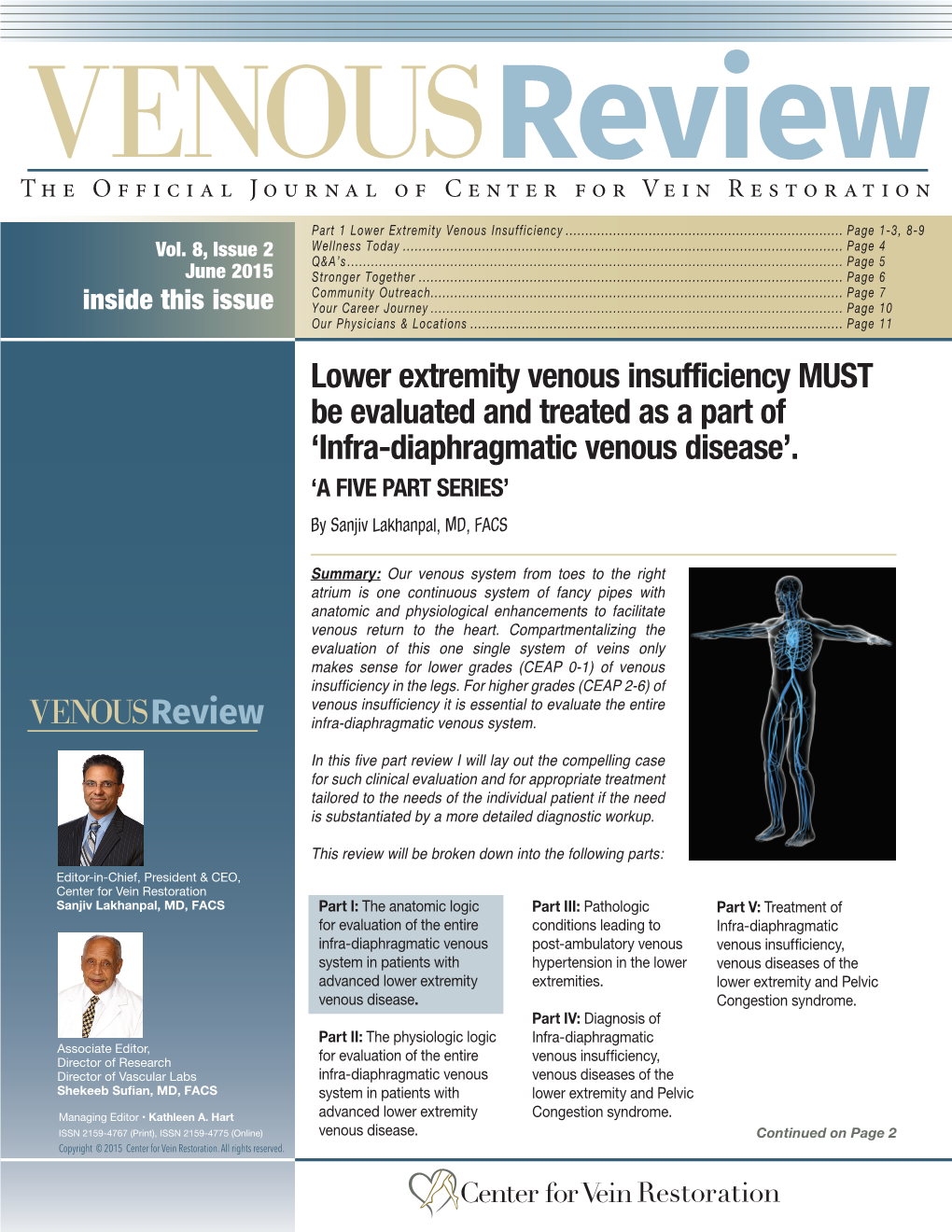 Lower Extremity Venous Insufficiency MUST Be Evaluated and Treated As a Part of ‘Infra-Diaphragmatic Venous Disease’