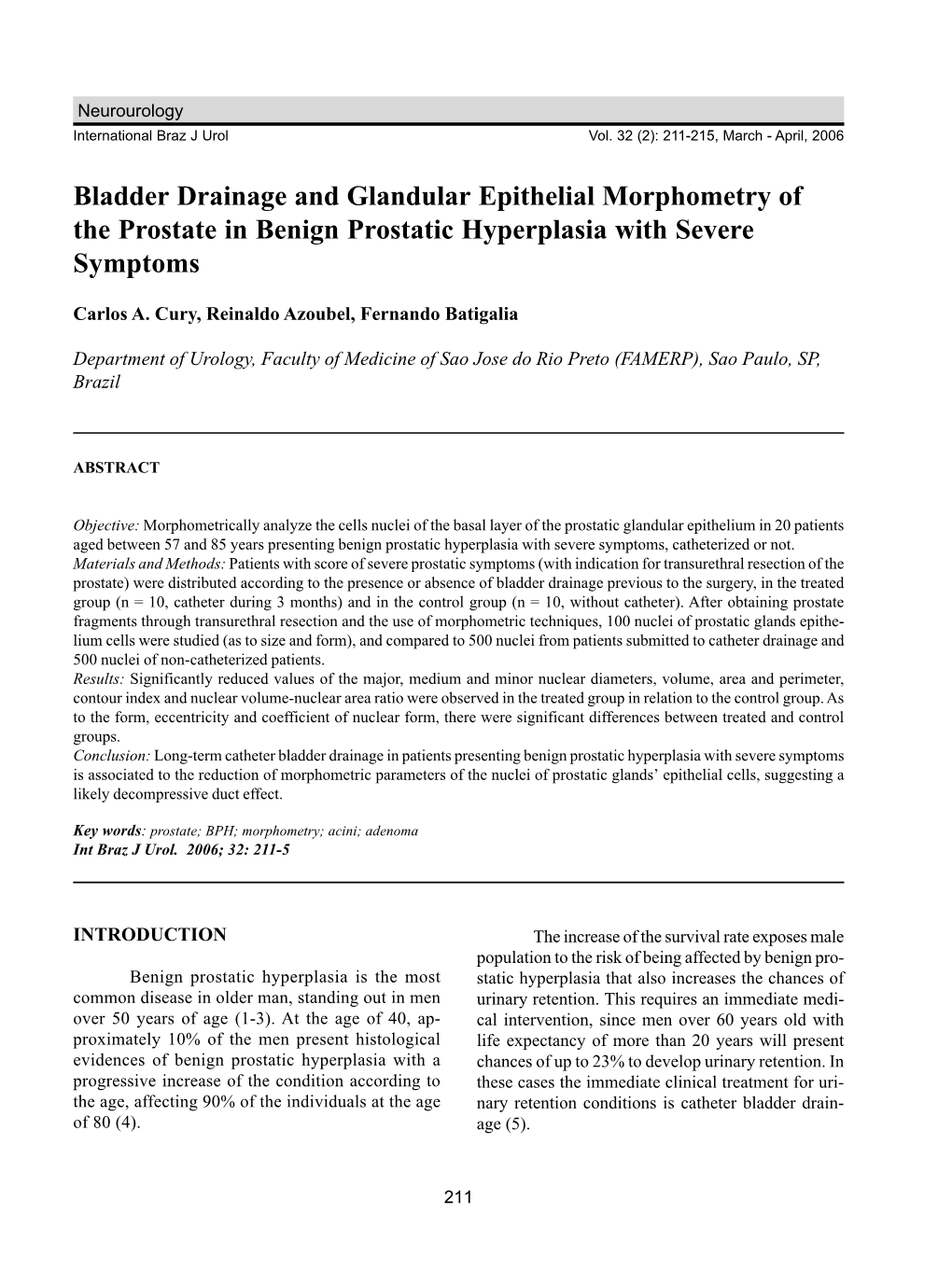 Bladder Drainage and Glandular Epithelial Morphometry of the Prostate in Benign Prostatic Hyperplasia with Severe Symptoms