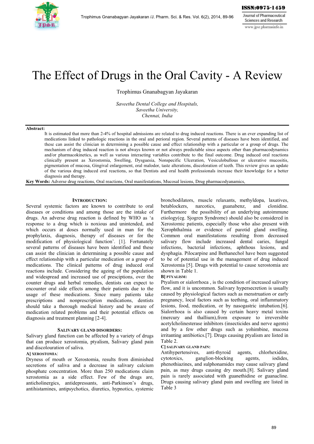 The Effect of Drugs in the Oral Cavity-A Review