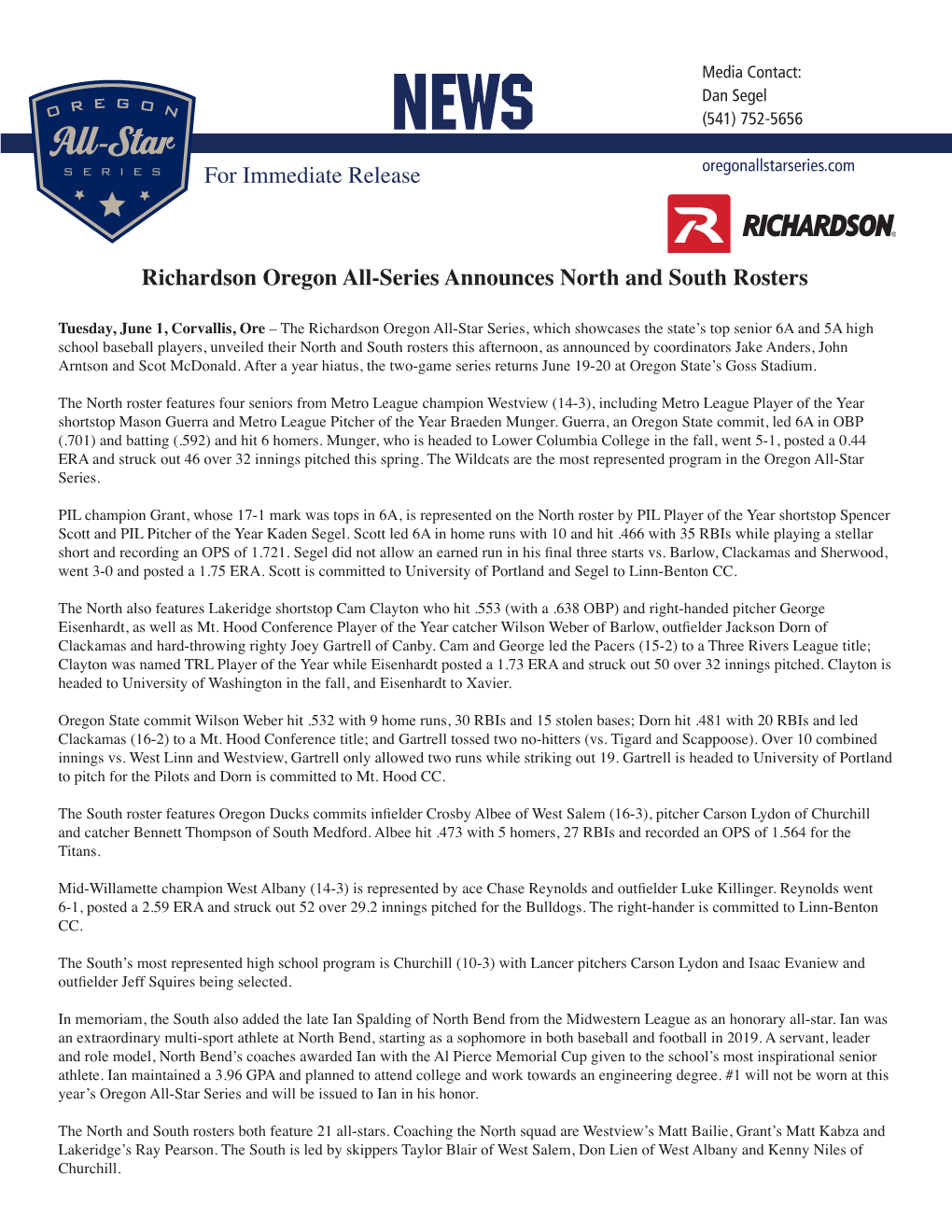 For Immediate Release Richardson Oregon All-Series Announces North and South Rosters