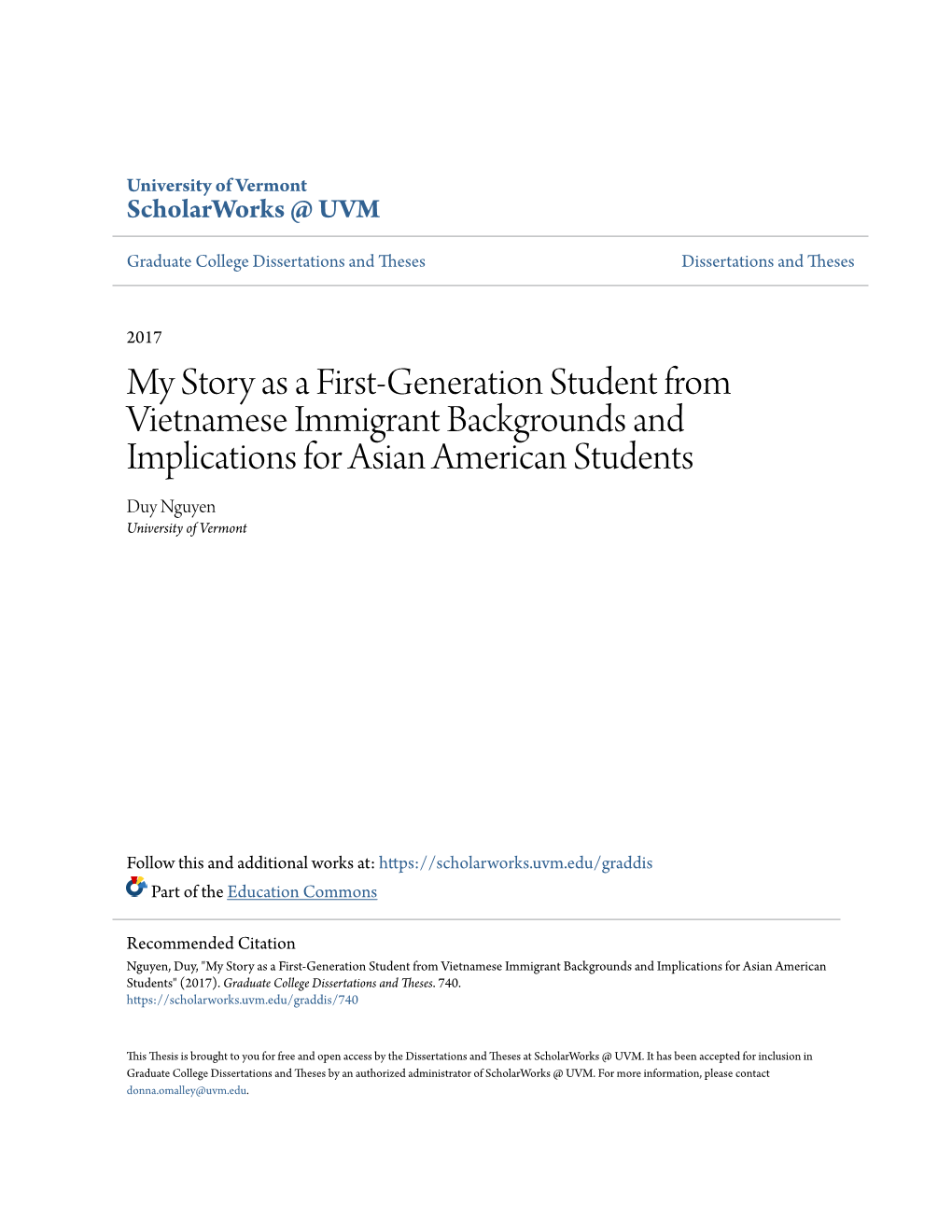 My Story As a First-Generation Student from Vietnamese Immigrant Backgrounds and Implications for Asian American Students Duy Nguyen University of Vermont