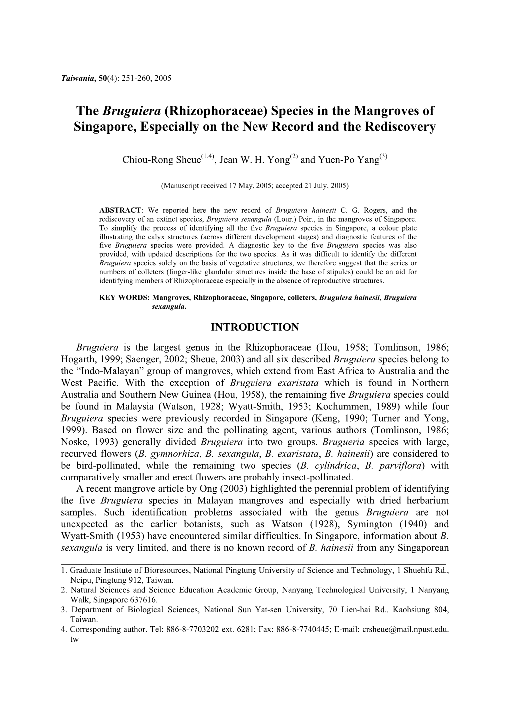 The Bruguiera (Rhizophoraceae) Species in the Mangroves of Singapore, Especially on the New Record and the Rediscovery