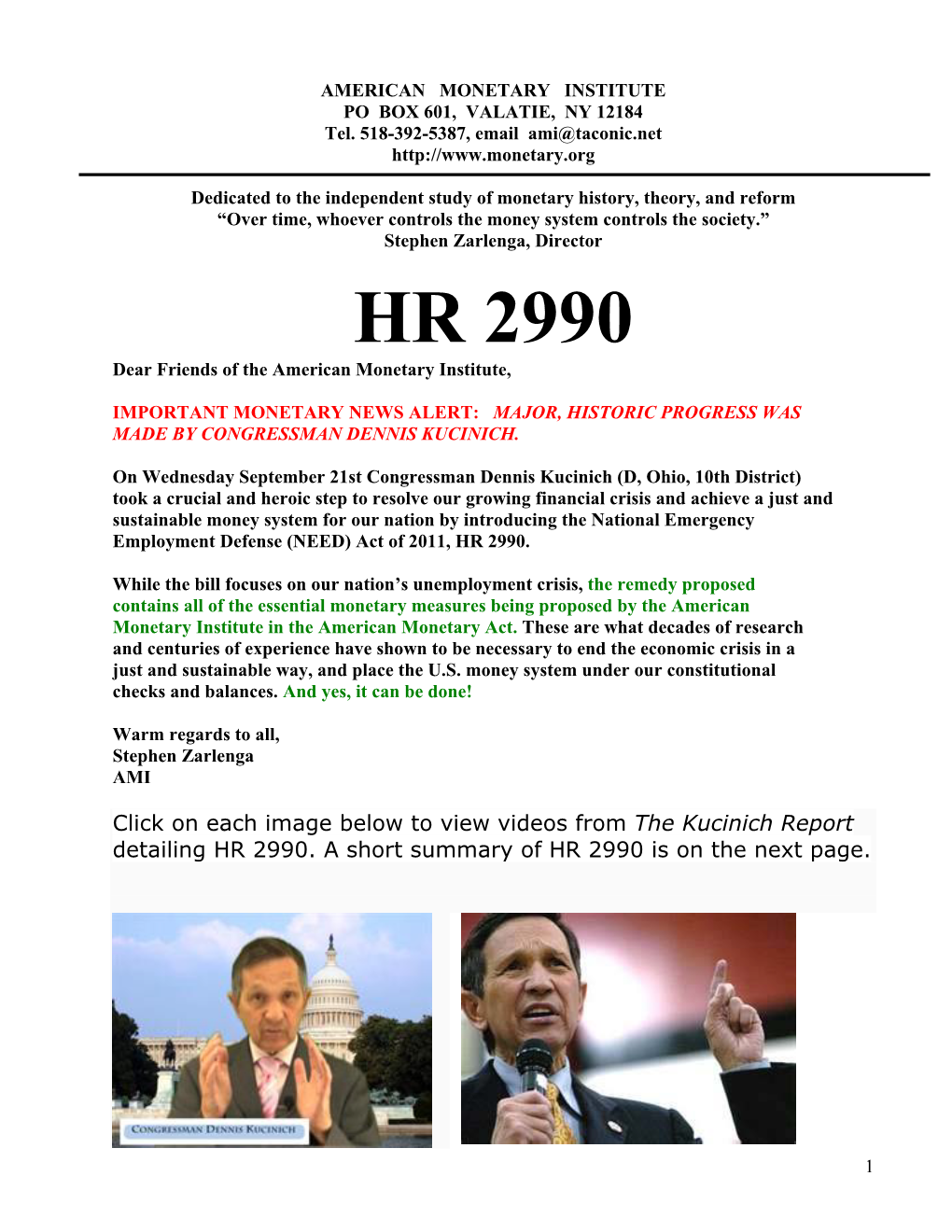 HR 2990 Dear Friends of the American Monetary Institute