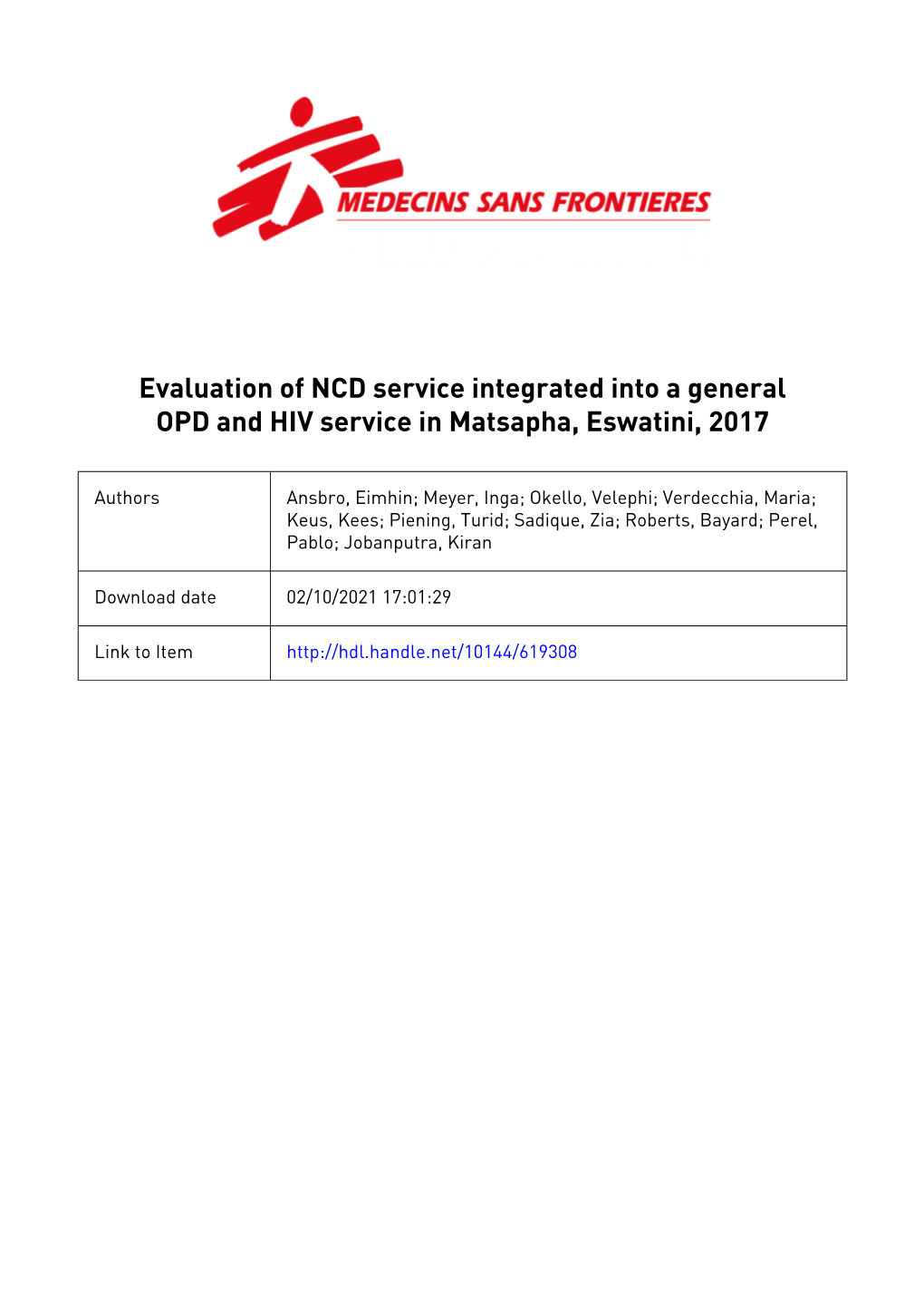 MSF INTERNAL REPORT Evaluation of NCD Service Integrated Into A