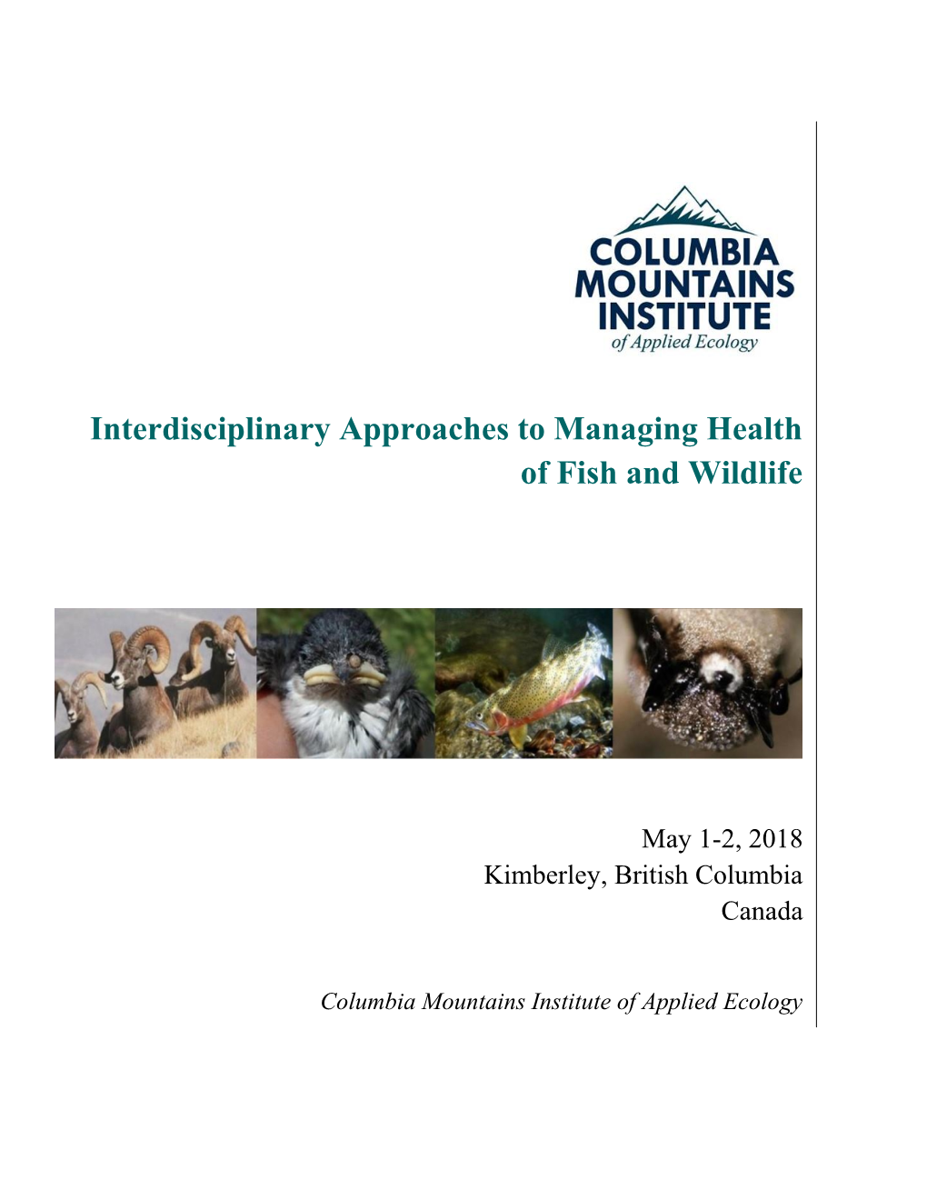 Interdisciplinary Approaches to Managing Health of Fish and Wildlife