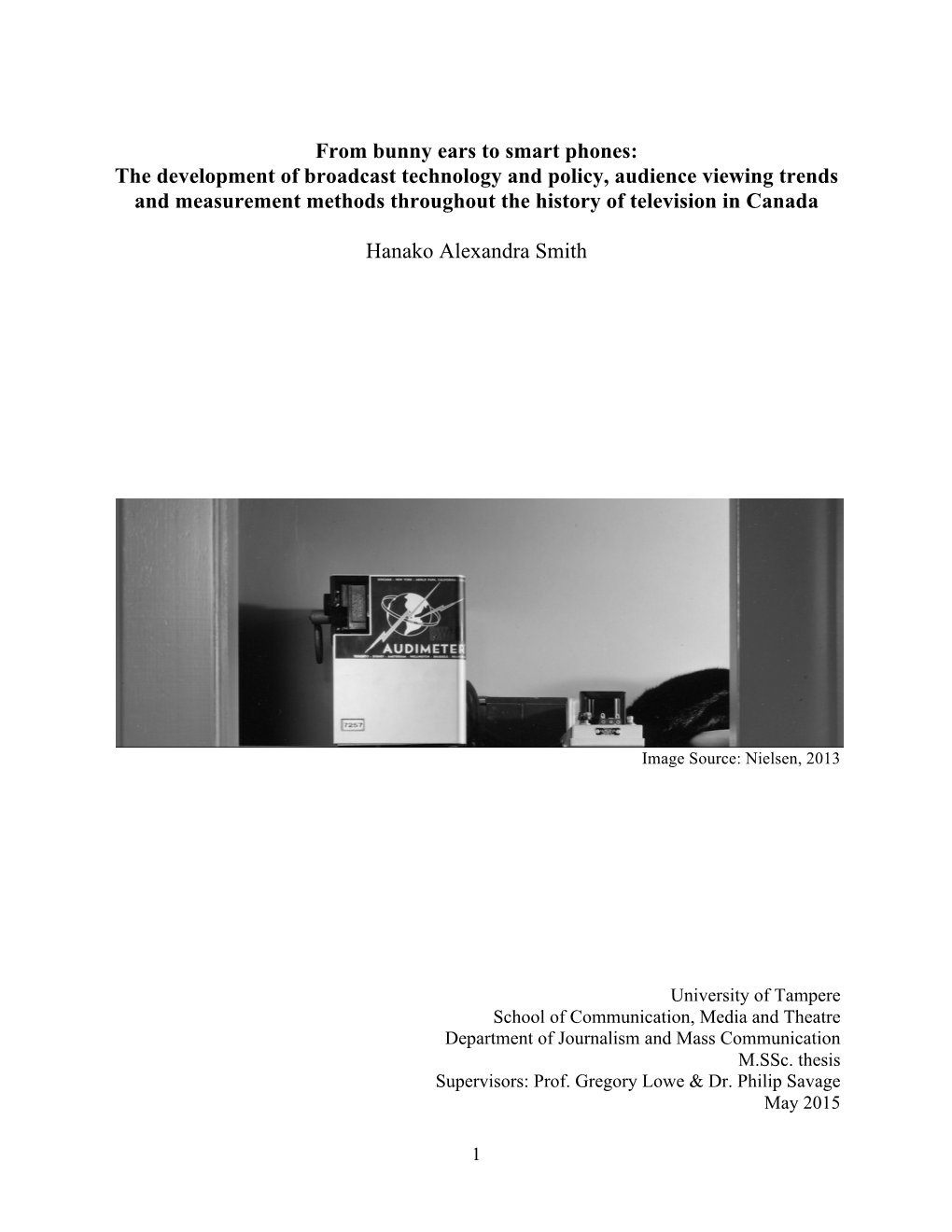 The Development of Broadcast Technology and Policy, Audience Viewing Trends and Measurement Methods Throughout the History of Television in Canada