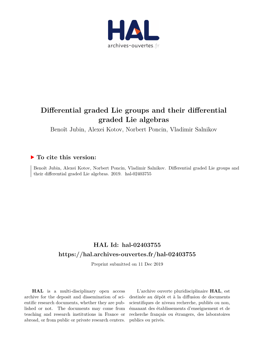 Differential Graded Lie Groups and Their Differential Graded Lie Algebras Benoît Jubin, Alexei Kotov, Norbert Poncin, Vladimir Salnikov