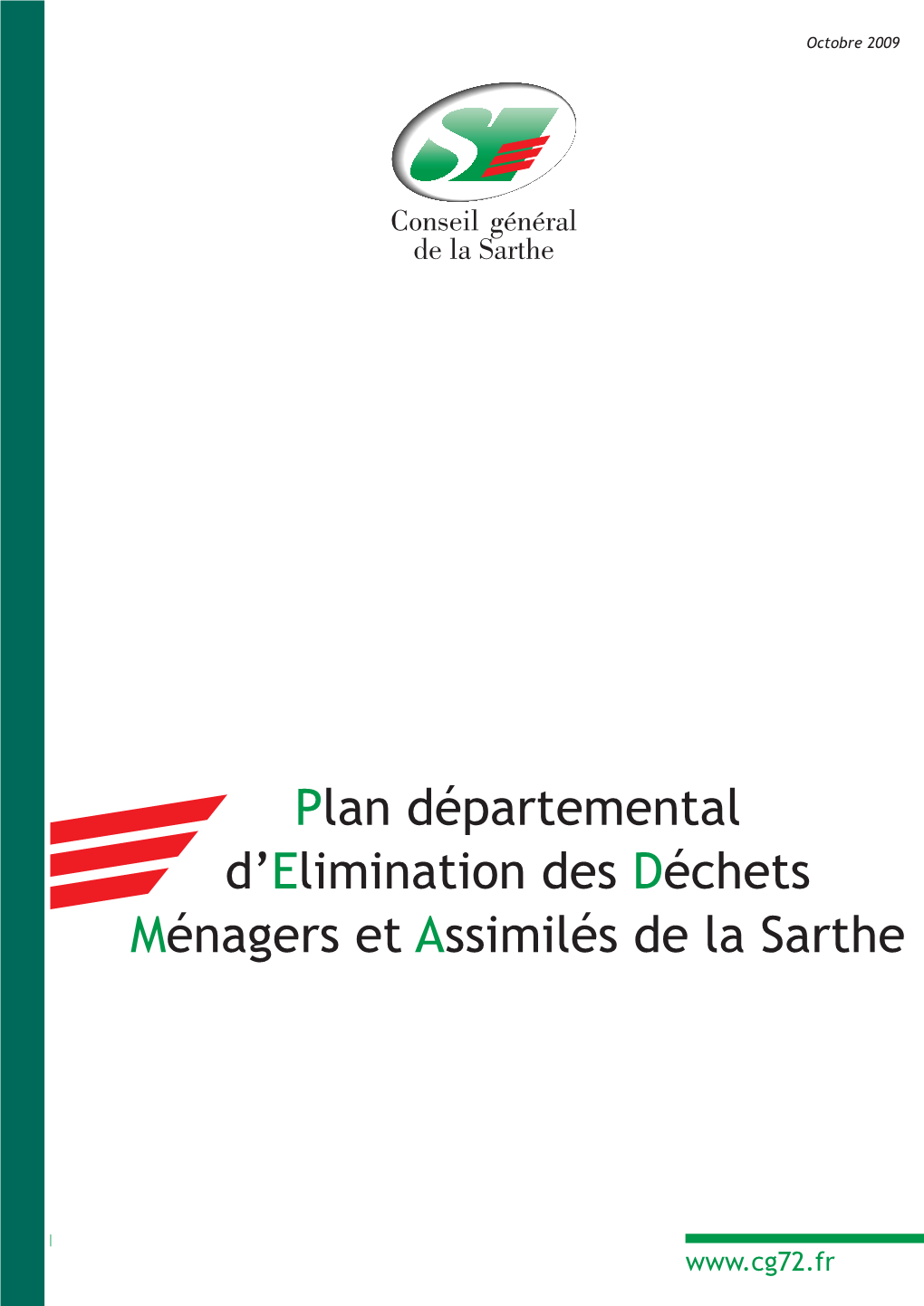 Plan Départemental D'elimination Des Déchets Ménagers Et Assimilés De La Sarthe Département De La Sarthe –Rapport Environnemental Page 5