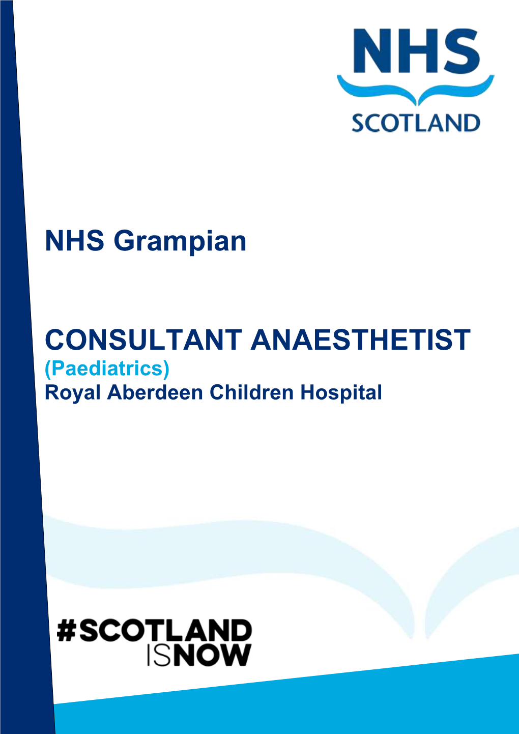 NHS Grampian Consultant Anaesthetist (Paediatrics)
