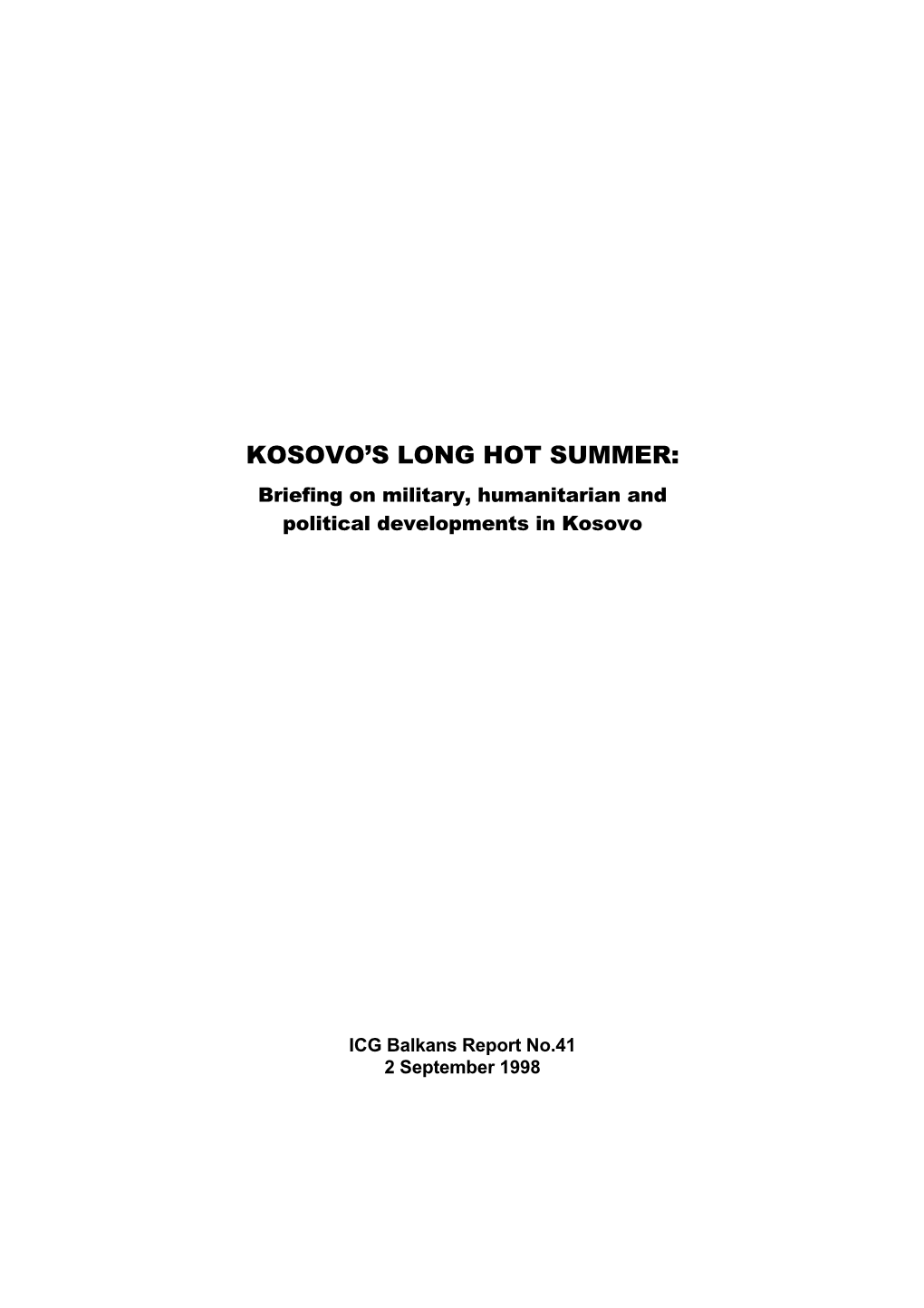 Europe Report, Nr. 41: Kosovo's Long Hot Summer
