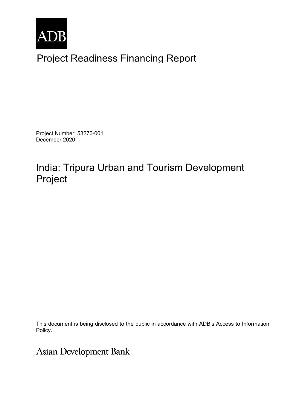 Project Readiness Financing Report India: Tripura Urban and Tourism Development Project