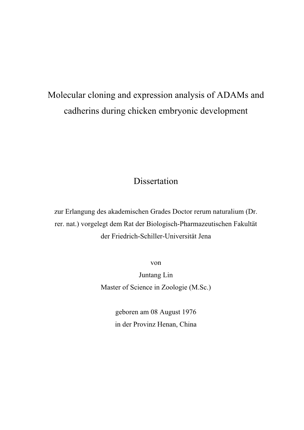 Molecular Cloning and Expression Analysis of Adams and Cadherins During Chicken Embryonic Development