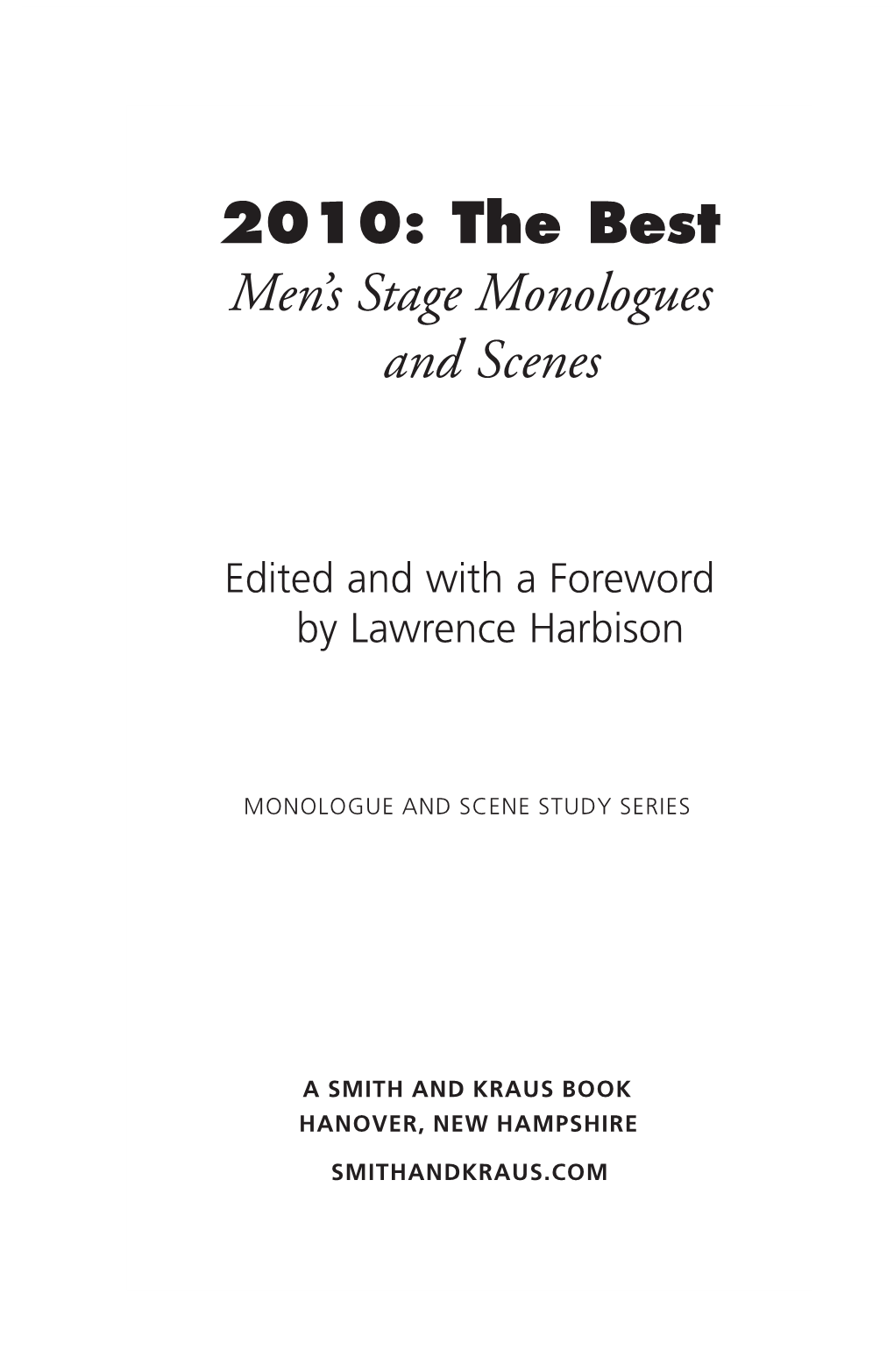 2010: the Best Men's Stage Monologues and Scenes