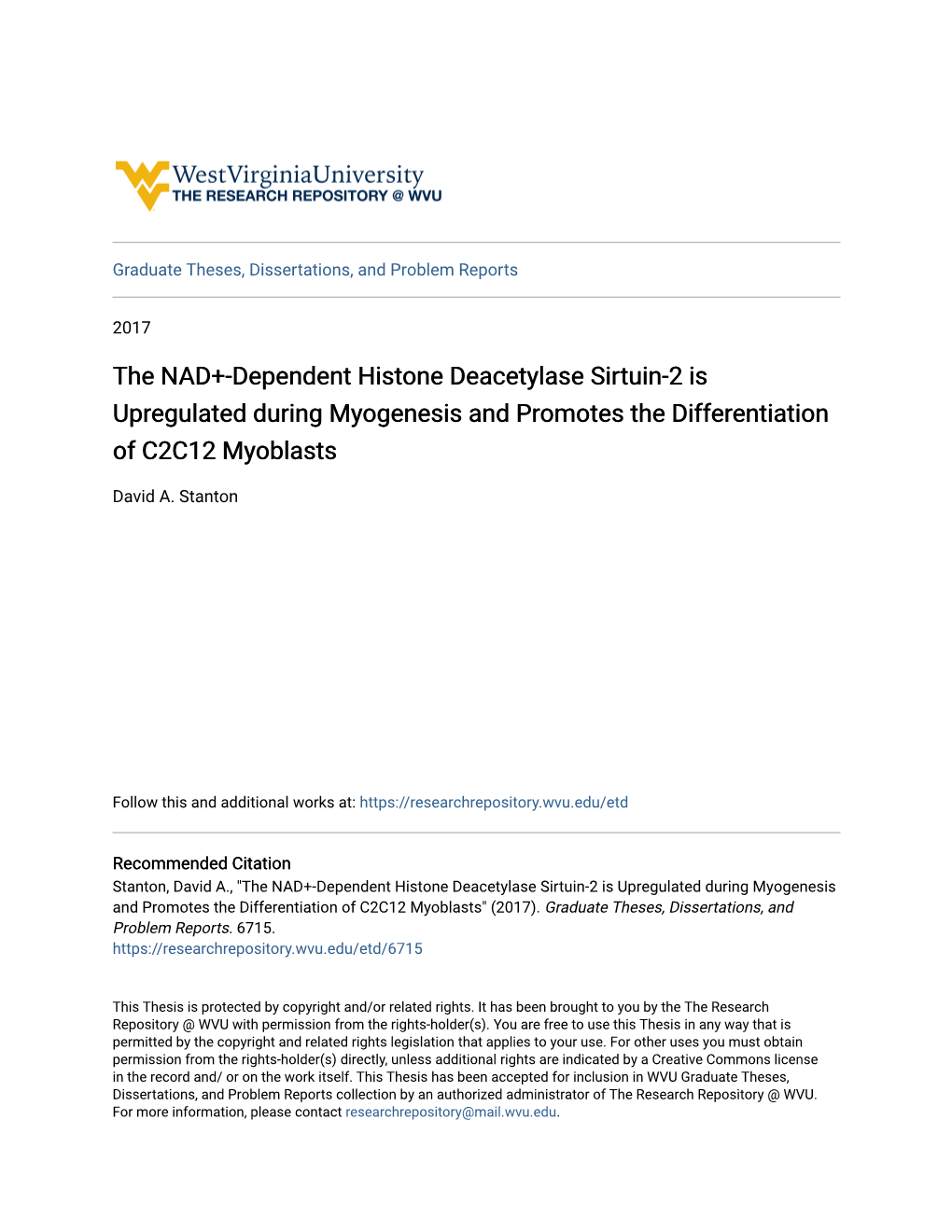 The NAD+-Dependent Histone Deacetylase Sirtuin-2 Is Upregulated During Myogenesis and Promotes the Differentiation of C2C12 Myoblasts