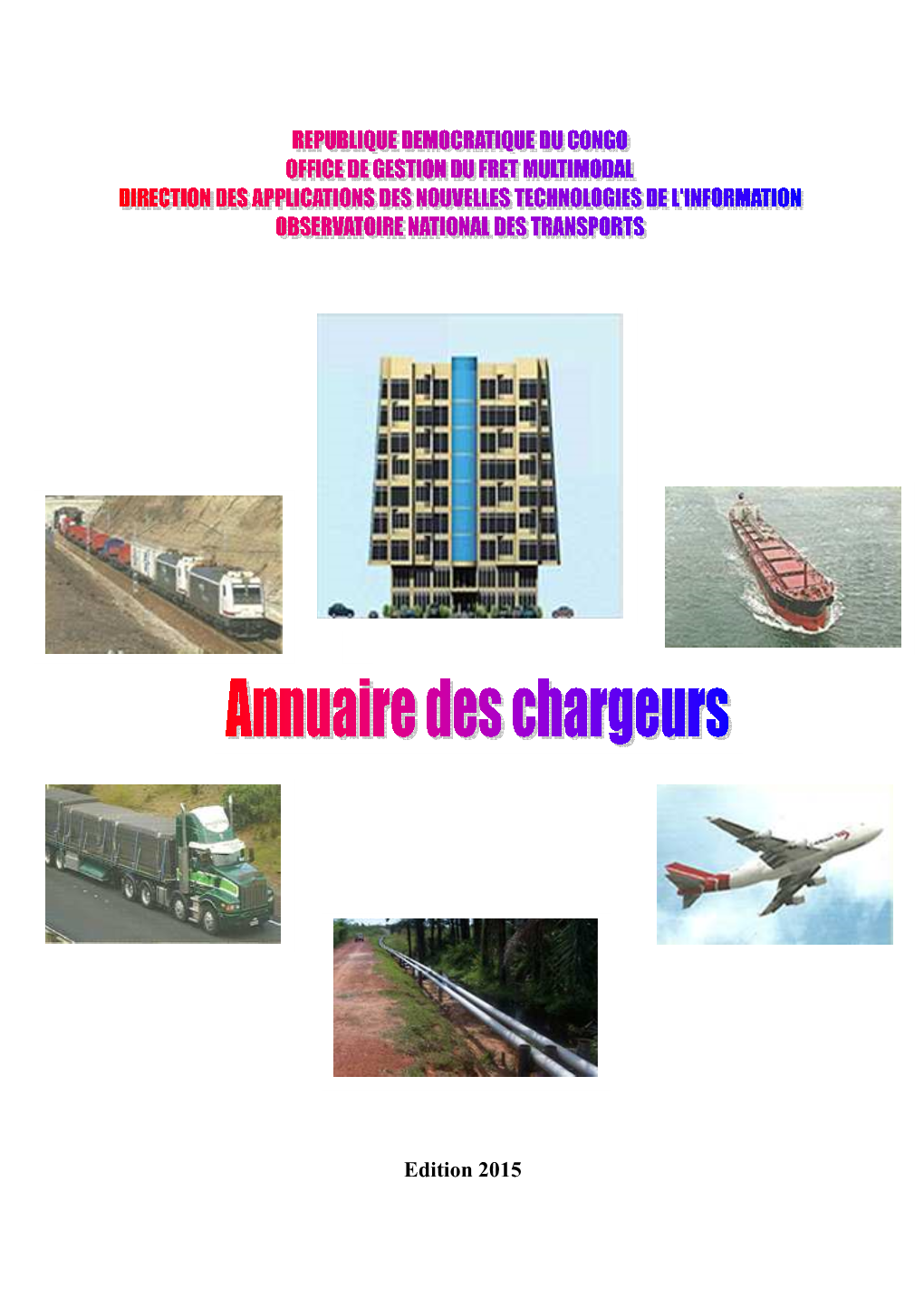 Chargeurs ( Importateurs Et Exportateurs ) Exerçant En République Démocratique Du Congo