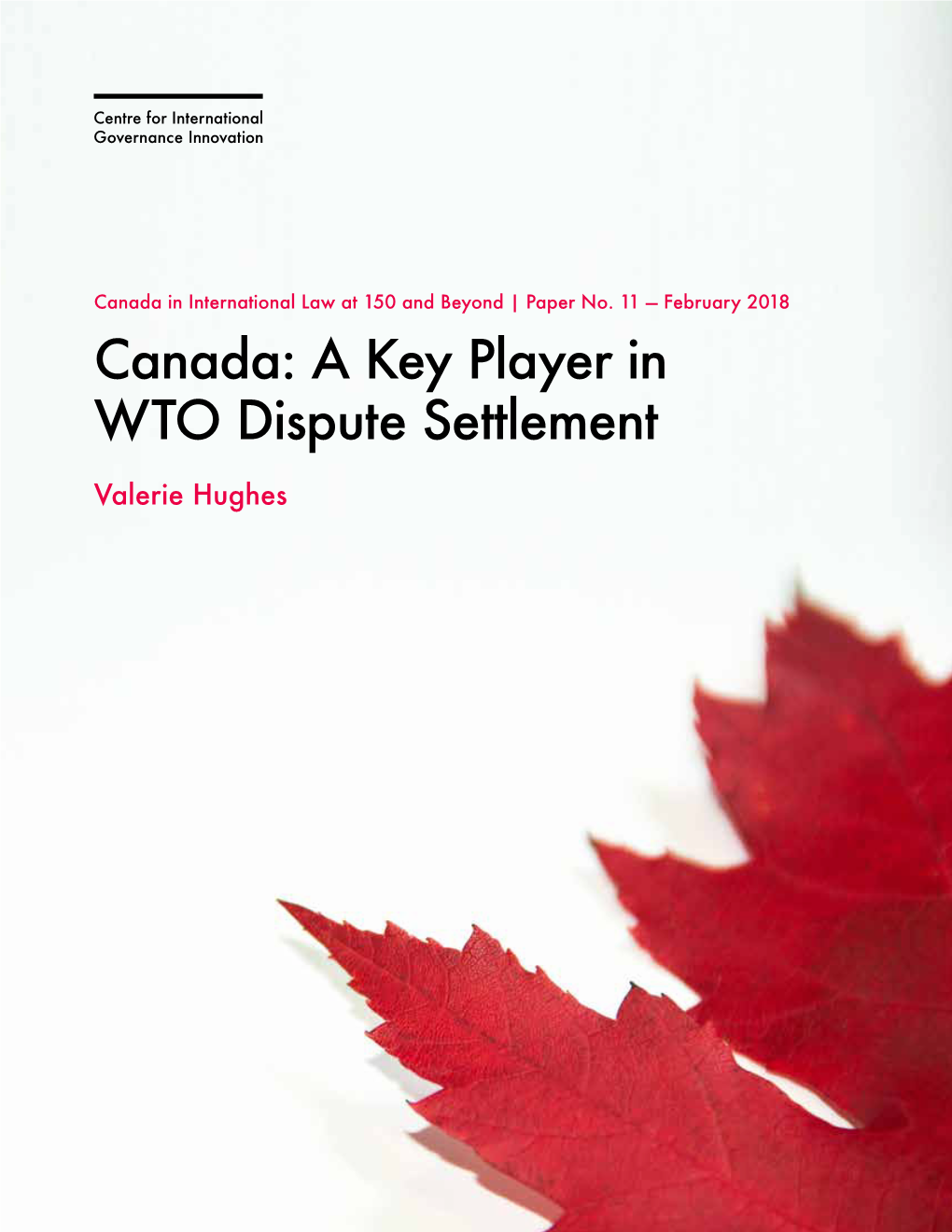 Canada: a Key Player in WTO Dispute Settlement