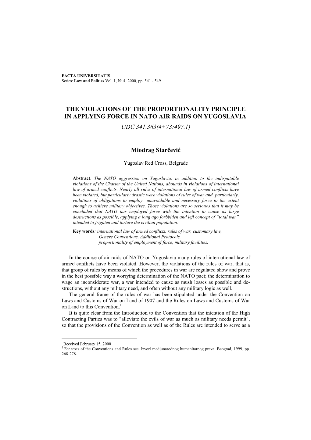 The Violations of the Proportionality Principle in Applying Force in Nato Air Raids on Yugoslavia Udc 341.363(4+73:497.1)