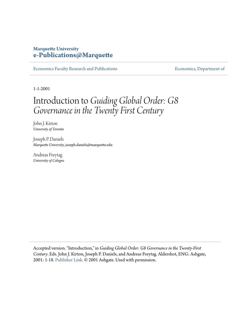 Introduction to Guiding Global Order: G8 Governance in the Twenty First Century John J